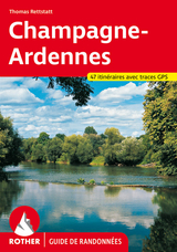 Champagne-Ardennes (Guide de randonnées) - Thomas Rettstatt