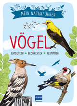 Mein Naturführer - Vögel - Michel Luchesi