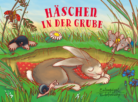 Häschen in der Grube - Friedrich Fröbel