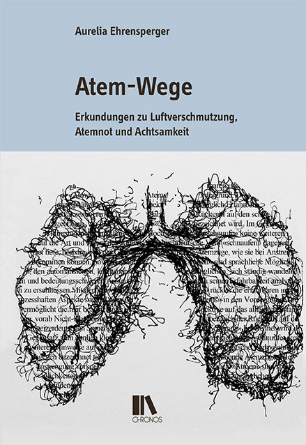 Atem-Wege - Aurelia Ehrensperger