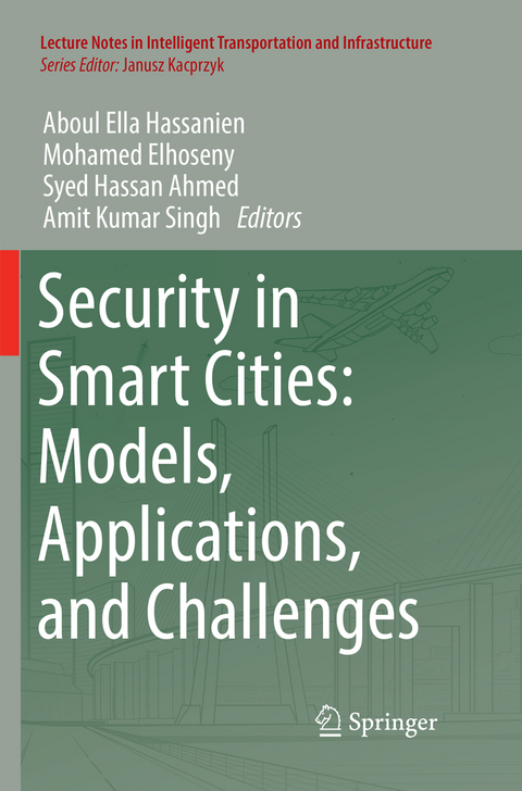 Security in Smart Cities: Models, Applications, and Challenges - 