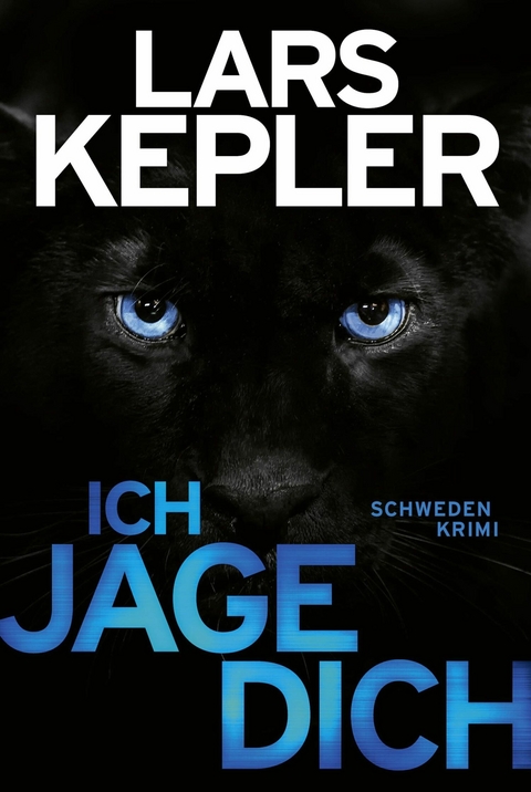 Ich jage dich - Lars Kepler