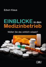 Einblicke in den Medizinbetrieb - Edwin Klaus