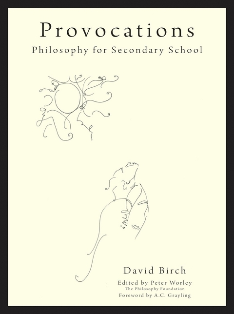 The Philosophy Foundation  Provocations - David Birch