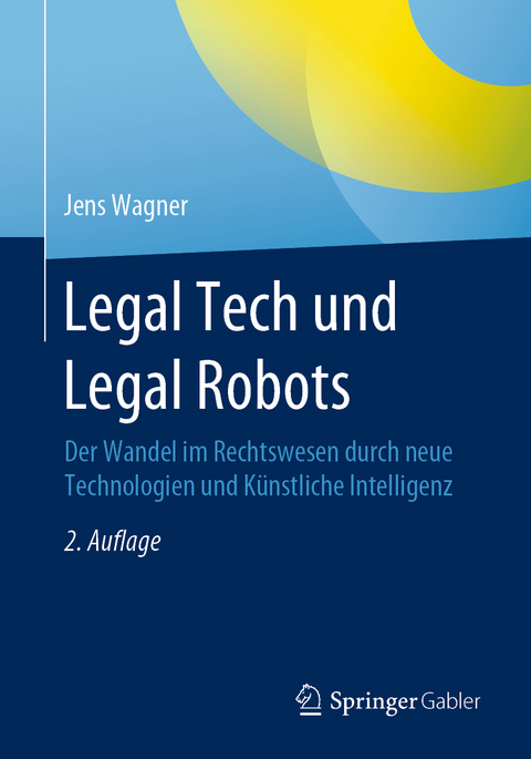 Legal Tech und Legal Robots - Jens Wagner