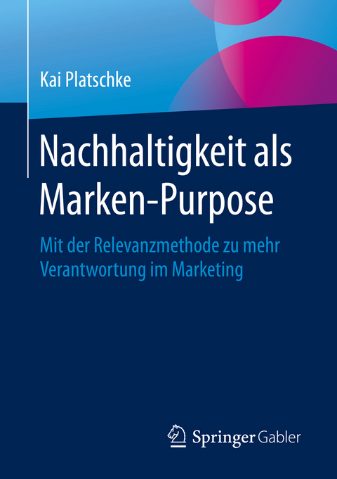 Nachhaltigkeit als Marken-Purpose - Kai Platschke