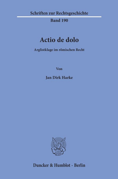 Actio de dolo. - Jan Dirk Harke