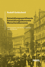 Entwicklungswerttheorie, Entwicklungsökonomie, Menschenökonomie - Goldscheid Rudolf