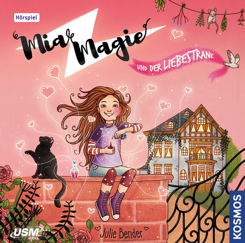 Mia Magie Folge 3: und der Liebestrank - Julie Bender