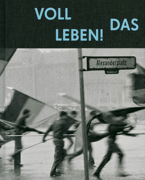 Voll das Leben - Harald Hauswald