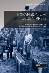 Expansion um jeden Preis - Manfred Grieger, Ingo Köhler, Rainer Karlsch