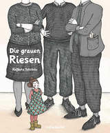 Die grauen Riesen - Raffaela Schöbitz