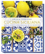 Cucina Siciliana - Ursula Ferrigno