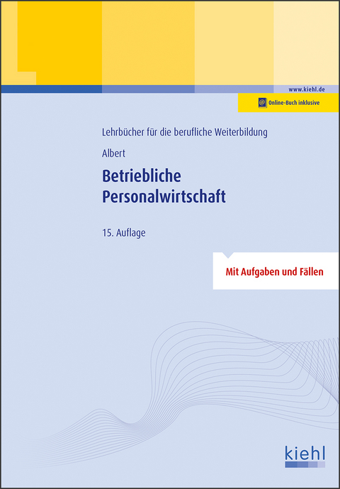 Betriebliche Personalwirtschaft - Günther Albert