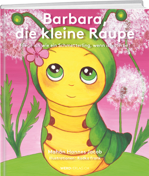 Barbara, die kleine Raupe - Hannes Jacob