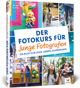 Der Fotokurs für junge Fotografen - Buttler, Nicolle