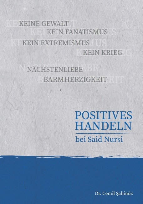 Positives Handeln bei Said Nursi - Cemil Sahinöz