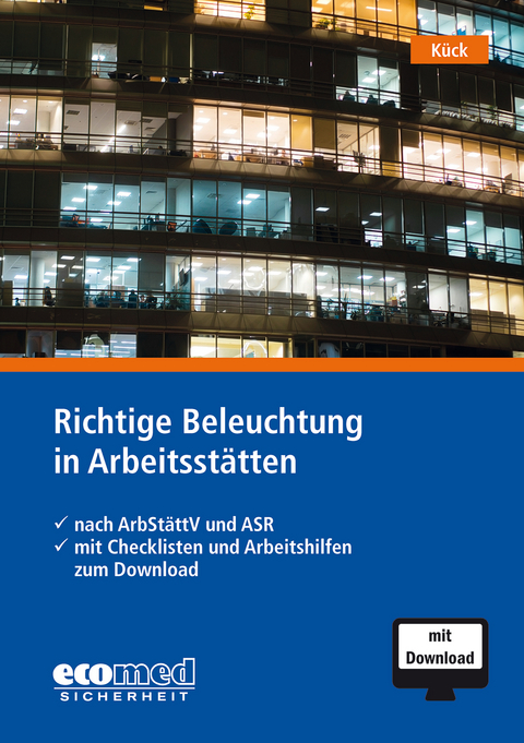 Richtige Beleuchtung in Arbeitsstätten - Holger Kück