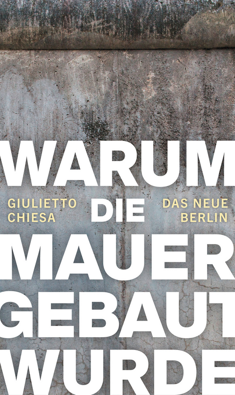 Warum die Mauer gebaut wurde - Giulietto Chiesa