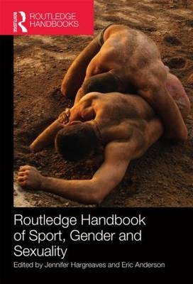 Routledge Handbook of Sport, Gender and Sexuality - 