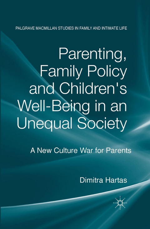 Parenting, Family Policy and Children's Well-Being in an Unequal Society - D. Hartas