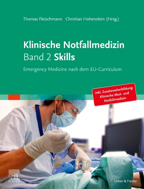 Klinische Notfallmedizin Band 2 Skills - 