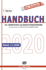 Handbuch für Lohnsteuer und Sozialversicherung 2020 - Werner, Thomas