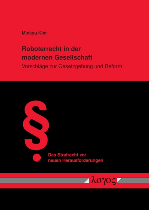 Roboterrecht in der modernen Gesellschaft - Minkyu Kim