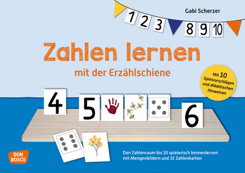 Zahlen lernen mit der Erzählschiene. Erzählschienen-Figurenset - Gabi Scherzer