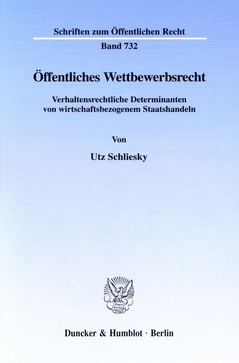 Öffentliches Wettbewerbsrecht. - Utz Schliesky