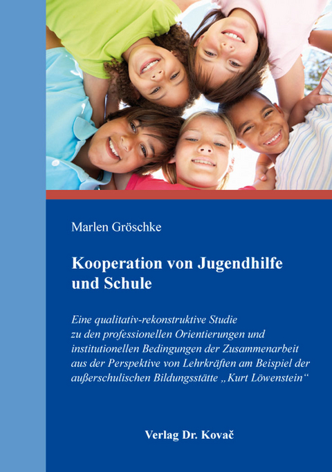 Kooperation von Jugendhilfe und Schule - Marlen Gröschke