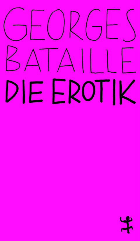 Die Erotik - Georges Bataille