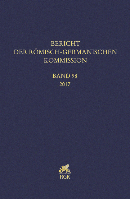 Bericht der Römisch-Germanischen Kommission 98 (2017)