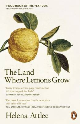 Land Where Lemons Grow -  Helena Attlee