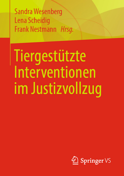 Tiergestützte Interventionen im Justizvollzug - 