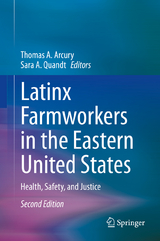 Latinx Farmworkers in the Eastern United States - Arcury, Thomas A.; Quandt, Sara A.