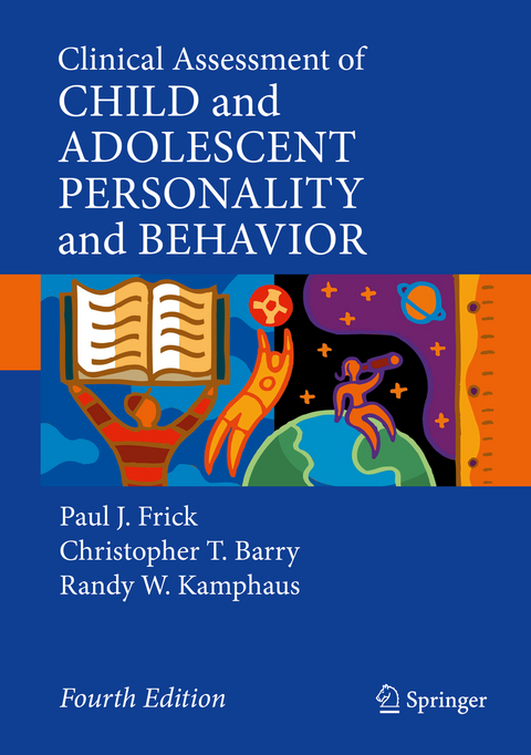 Clinical Assessment of Child and Adolescent Personality and Behavior - Paul J. Frick, Christopher T. Barry, Randy W. Kamphaus