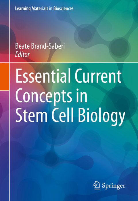 Essential Current Concepts in Stem Cell Biology - 