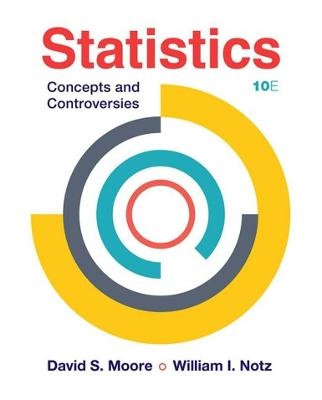 Statistics: Concepts and Controversies - David S. Moore, William I. Notz