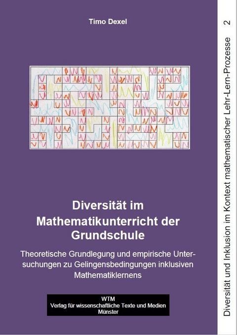 Diversität im Mathematikunterricht der Grundschule - Timo Dexel