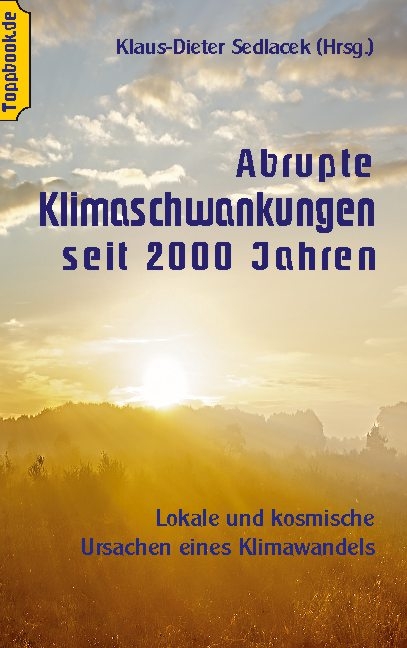 Abrupte Klimaschwankungen seit 2000 Jahren - 