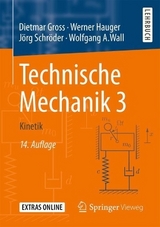 Technische Mechanik 3 - Gross, Dietmar; Hauger, Werner; Schröder, Jörg; Wall, Wolfgang A.