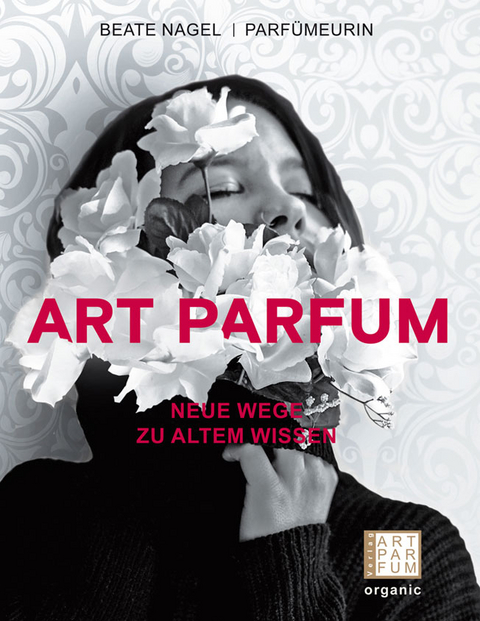 ART PARFUM - Beate Nagel