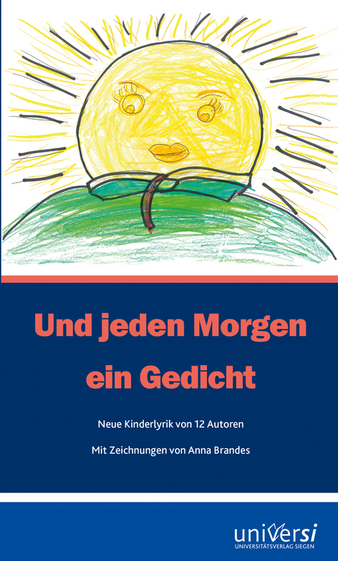 Und jeden Morgen ein Gedicht - 