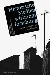 Historische Medienwirkungsforschung - 