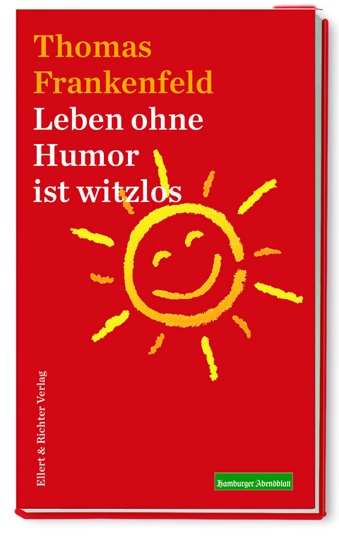 Leben ohne Humor ist witzlos - Thomas Frankenfeld