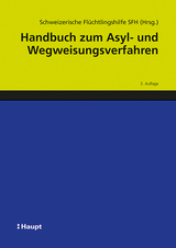 Handbuch zum Asyl- und Wegweisungsverfahren - 