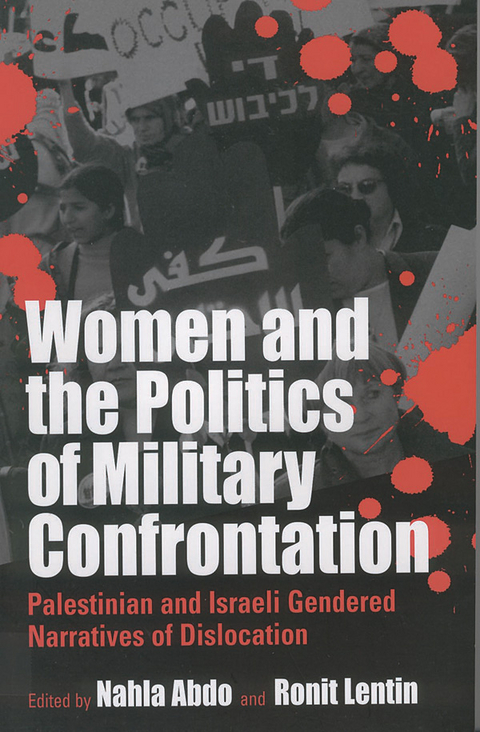 Women and the Politics of Military Confrontation - 