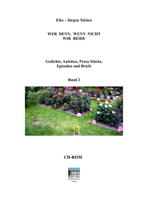 WER DENN, WENN NICHT WIR BEIDE Band 2 - Anneliese Löffler, Eike-Jürgen Tolzien