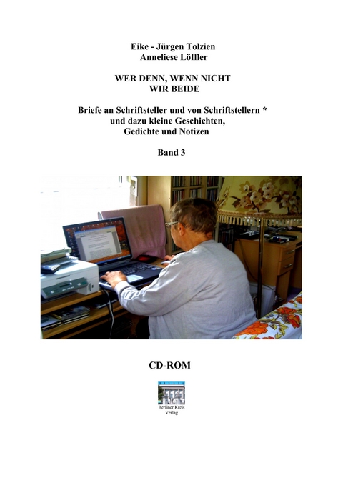 Wer denn, wenn nicht wir beide Gedichtband 3 - Anneliese Löffler, Eike-Jürgen Tolzien